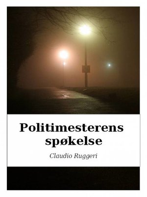 cover image of Politimesterens Spøkelse